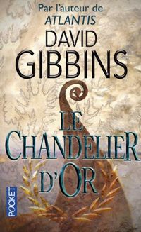 David Gibbins - Le chandelier d'or