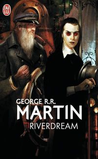 George R. R. Martin - Riverdream