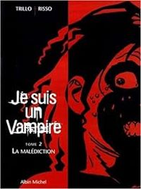 Couverture du livre La malédiction - Carlos Trillo - Eduardo Risso