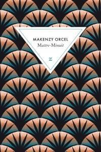 Makenzy Orcel - Maitre-Minuit