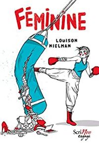 Couverture du livre Féminine - Louison Nielman