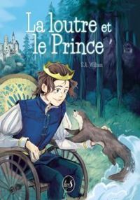 Sa William - La loutre et le Prince