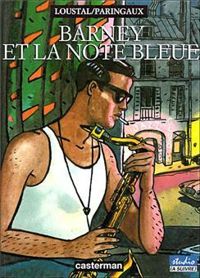 Loustal - Barney et la note bleue