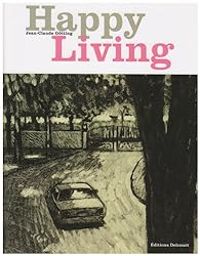 Couverture du livre Happy Living - Jean Claude Gtting