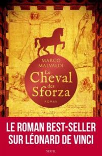 Marco Malvaldi - Le cheval des Sforza