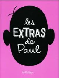 Couverture du livre Les extras de Paul - Michel Rabagliati