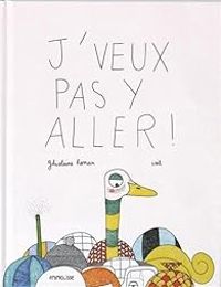 Ghislaine Roman - J'veux pas y aller !