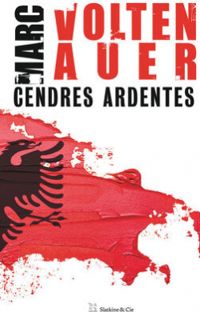 Couverture du livre Cendres ardentes - Marc Voltenauer