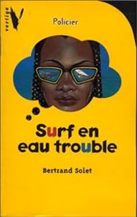 Couverture du livre Surf en eau trouble - Bertrand Solet