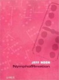 Couverture du livre Nymphormation - Jeff Noon