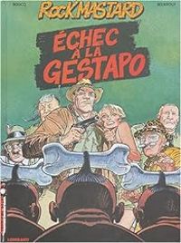 Couverture du livre Echec à la Gestapo - Francois Boucq - Karim Belkrouf