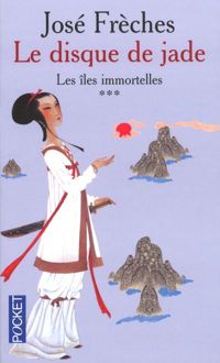 José Frèches - Les Îles immortelles