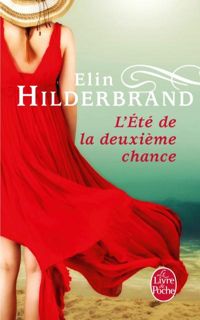 Elin Hilderbrand - L'Été de la deuxième chance