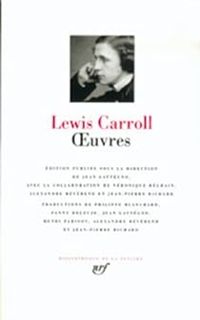 Lewis Carroll - Lewis Carroll : Oeuvres