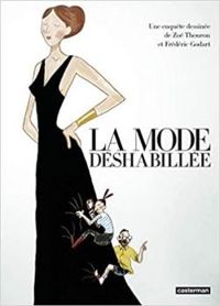 Zoe Thouron - Frederic Godart - La mode déshabillée