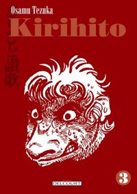 Couverture du livre Kirihito T03 - Osamu Tezuka