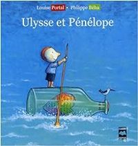 Couverture du livre Ulysse et Pénélope - Louise Portal