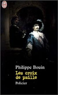 Couverture du livre Les Croix de paille - Philippe Bouin