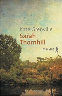 Couverture du livre Sarah Thornhill - Kate Grenville