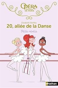 Couverture du livre Petite rebelle - Elizabeth Barfety