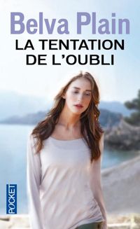 Belva Plain - La tentation de l'oubli