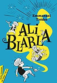 Couverture du livre Ali Bla Bla - Emmanuel Tredez