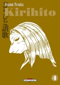 Couverture du livre Kirihito T04 - Osamu Tezuka