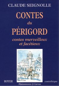 Couverture du livre Contes du Périgord  - Claude Seignolle