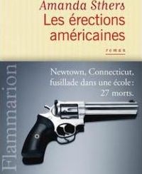 Couverture du livre Les érections américaines - Amanda Sthers