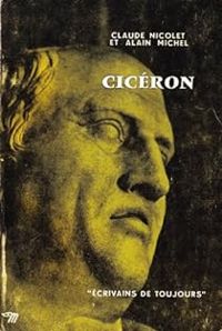 Couverture du livre Ciceron - Claude Nicolet - Alain Michel