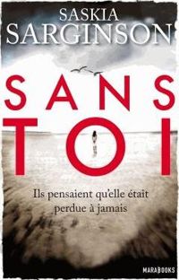 Couverture du livre SANS TOI - Saskia Sarginson