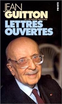 Jean Guitton - Lettres ouvertes