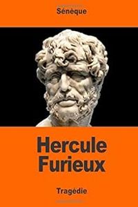  Seneque - Hercule Furieux