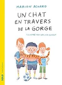 Marion Achard - Un chat en travers de la gorge