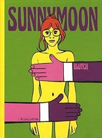 Couverture du livre Sunnymoon - Blutch 