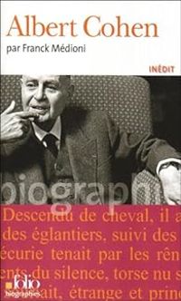 Couverture du livre Albert Cohen - Franck Medioni