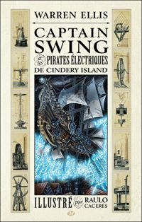 Warren Ellis - Captain Swing et les Pirates électriques de Cindery Island