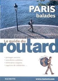 Couverture du livre Guide du routard Paris balades - Guide Du Routard