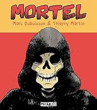 Marc Dubuisson - Mortel