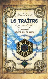 Couverture du livre Les secrets de l'immortel Nicolas Flamel -Tome 05 - Michael Scott