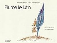 Couverture du livre Plume le lutin - Laurence Puidebois - Nicolas Lacombe