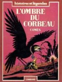 Comès - L'ombre du corbeau