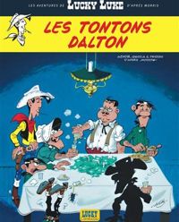 Couverture du livre Les Tontons Dalton - Jacques Pessis - Achde  - Laurent Gerra