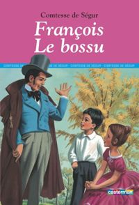 Couverture du livre François Le bossu - Comtesse De Segur