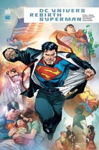 Dan Jurgens - Dc Univers Rebirth : Superman