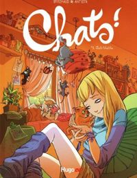 Couverture du livre CHATS-TCHATCHA  - Frederic Bremaud - Paola Antista