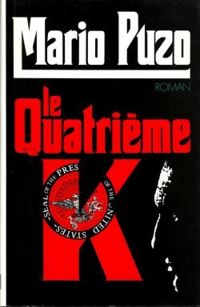 Mario Puzo - Le quatrième K