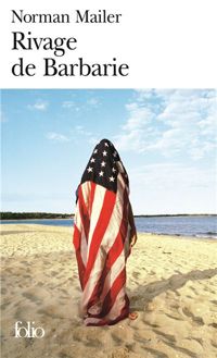 Couverture du livre Rivage de Barbarie - Norman Mailer