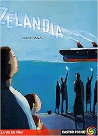 Couverture du livre Zélandia - Claire Mazard