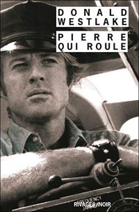 Couverture du livre Pierre qui roule - Donald E Westlake